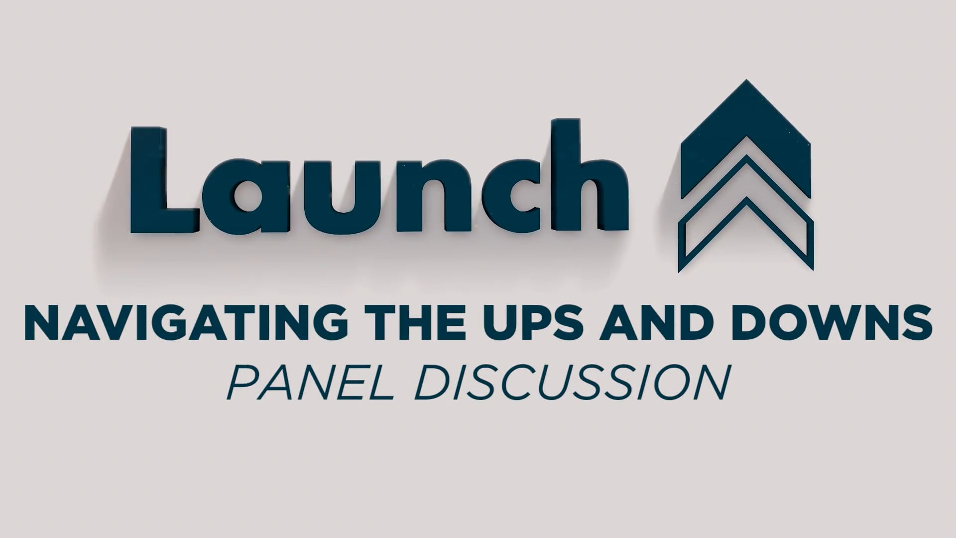 Navigating Ups & Downs - Panel Discussion